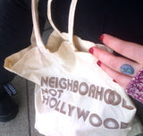 Neighborhood NOT Hollywood Tote Bag